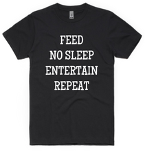 Load image into Gallery viewer, Eat Sleep Play Repeat/Feed No Sleep Entertain Repeat Maker Adult T-Shirt &amp; Baby Onesie Set
