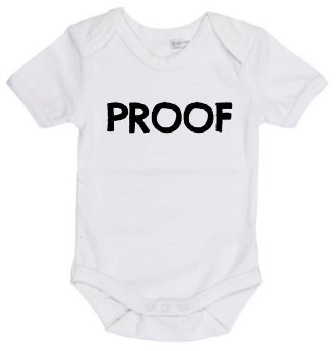 Proof Baby Onesie